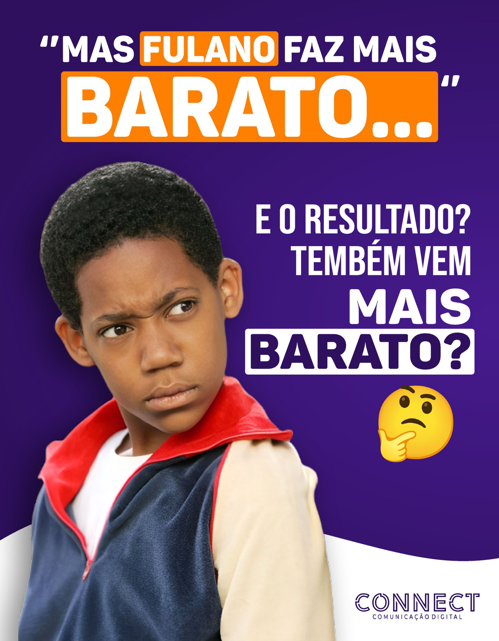O barato pode sair caro